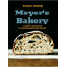 Meyer s Bakery. Хлеб и выпечка в скандинавской кухне.