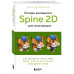 Основы анимации в Spine 2D для начинающих. Как создавать кру