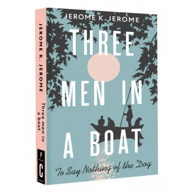 Three Men in a Boat (To say Nothing of the Dog).
