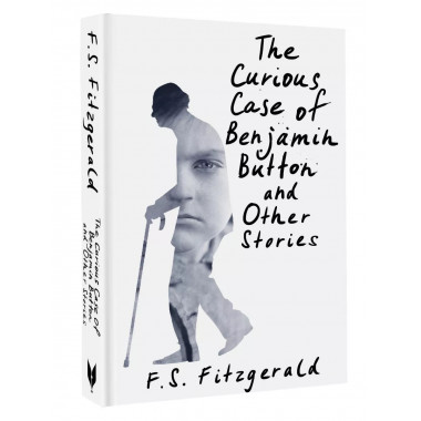 The Curious Case of Benjamin Button and Other Stories.