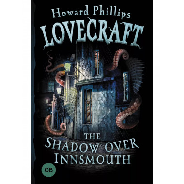 The Shadow over Innsmouth.