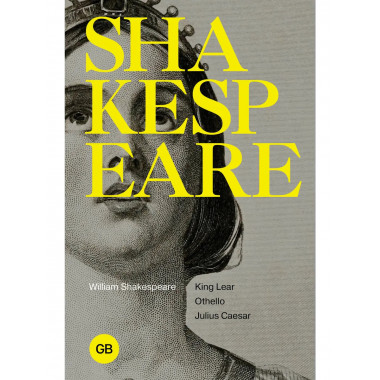 Tragedies: King Lear; Othello; Julius Caesar.