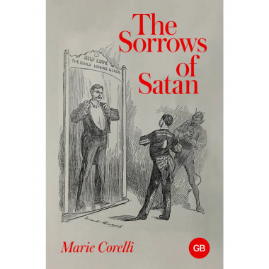 The Sorrows of Satan.