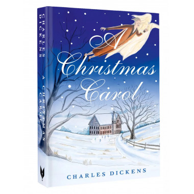 A Christmas Carol. In Prose. Being a Ghost Story of Christma