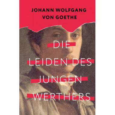 Die Leiden des jungen Werthers.