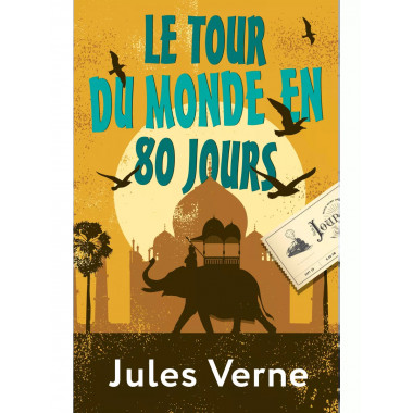 Le Tour du Monde en 80 Jours.