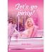 Let s go party! Glam diary.
