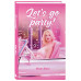 Let s go party! Glam diary.