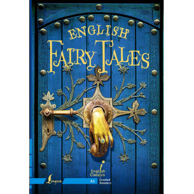 English Fairy Tales. A1.