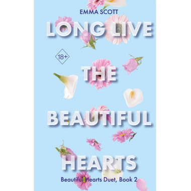 Beautiful Hearts. Long Live the Beautiful Hearts (#2).