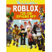 Roblox. ТОП-100 лучших игр. Неофициальный гид.