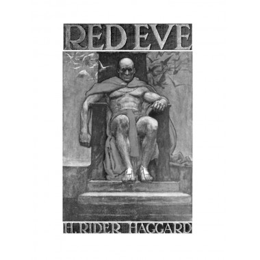 Алая Ева; Сердце мира. Хаггард Г.Р.